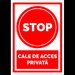 Semn stop cale pentru acces privata